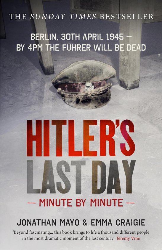 Hitler's Last Day: Minute by Minute - cover