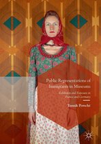 Postdisciplinary Studies in Discourse - Public Representations of Immigrants in Museums