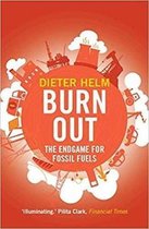 Burn Out – The Endgame for Fossil Fuels