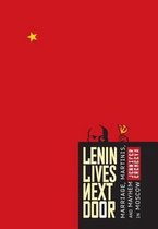 Lenin Lives Next Door
