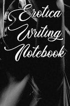 Erotica Writing Notebook