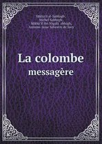 La colombe Messagere