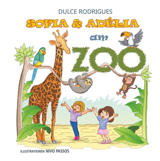 Sofia & Adélia 2 - Sofia & Adélia am Zoo - cover