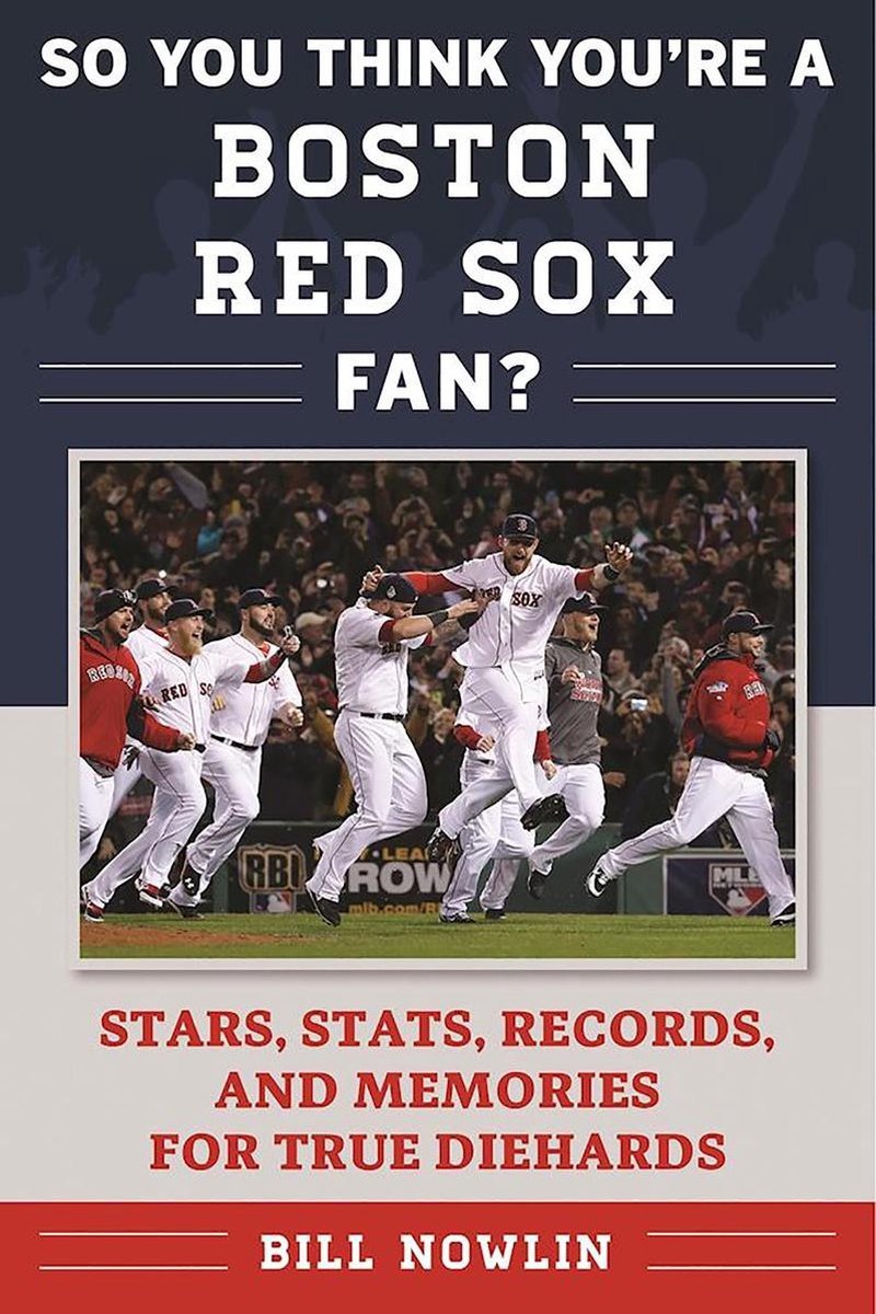 So You Think You're a Team Fan - So You Think You're a Boston Red Sox Fan?