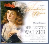 Straus: Der letzte Walzer / Ein Walzertraum