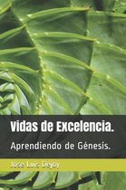 Vidas de Excelencia.