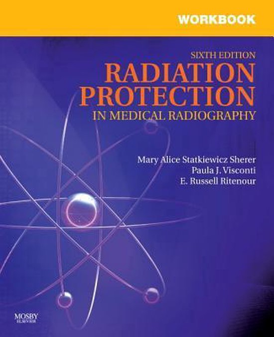 Workbook for Radiation Protection in Medical Radiography 9780323066082 Mary Alice...