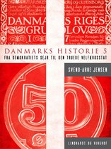 Danmarks historie 5 - Danmarks historie 5, Fra demokratiets sejr til den truede velfærdsstat