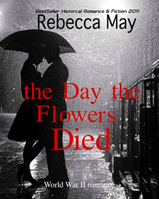 The Day the Flowers Died, Rebecca May 9781450571685 Boeken
