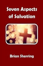 Seven Aspects of Salvation