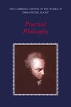 The Cambridge Edition of the Works of Immanuel Kant -  Practical Philosophy