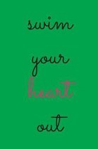 Swim Your Heart Out