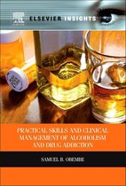 Practical Skills and Clinical Management of Alcoholism and Drug Addiction