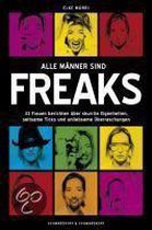 Alle Männer sind Freaks