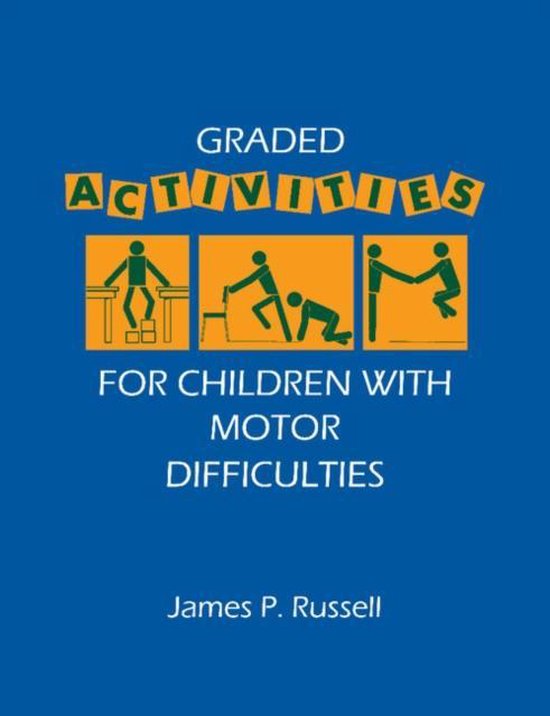 Graded Activities for Children with Motor Difficulties 9780521338523