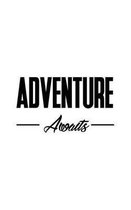 Adventure Awaits
