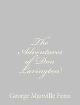 The Adventures of Don Lavington