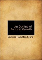 An Outline of Political Growth