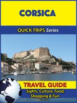 Corsica Travel Guide (Quick Trips Series)