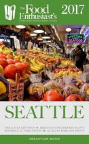 The Food Enthusiast’s Complete Restaurant Guide - Seattle - 2017