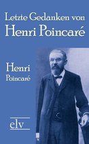 Letzte Gedanken von Henri Poincare