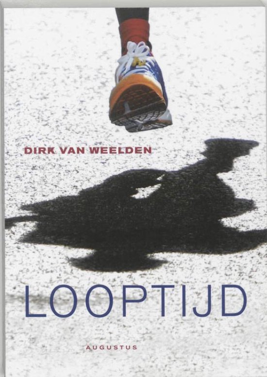 Cover van het boek 'Looptijd / druk 1' van D. van Weelden