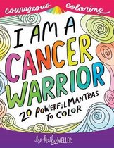 I Am A Cancer Warrior