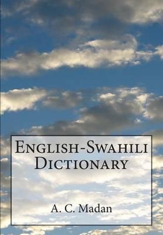 EnglishSwahili Dictionary 9781514261231 A C Madan Boeken