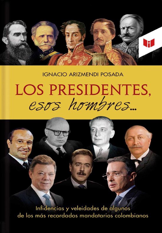 Los presidentes, esos hombres… - cover