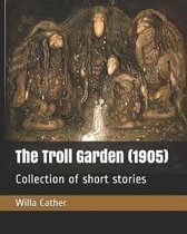 The Troll Garden (1905)