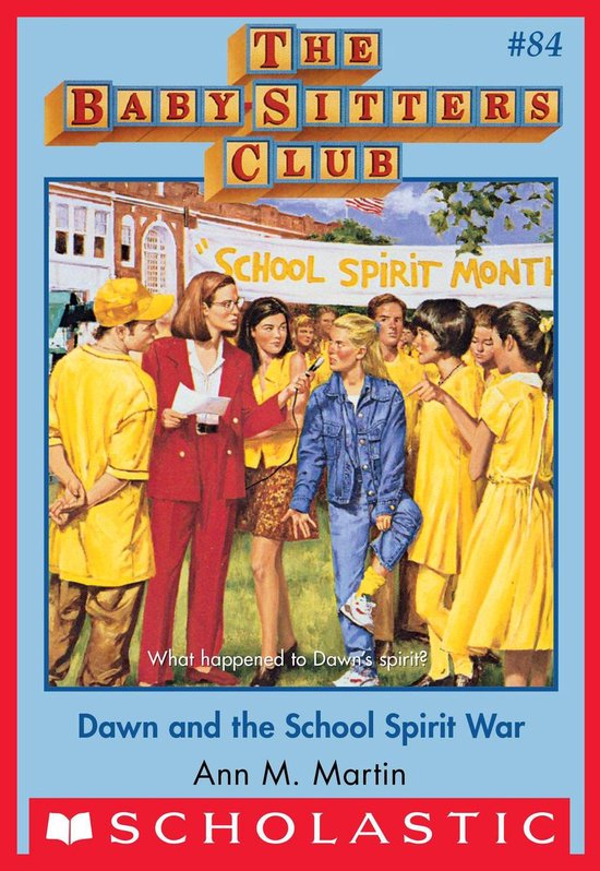 The Baby-Sitters Club 84 - Dawn and the School Spirit War (T ... - cover