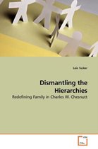 Dismantling the Hierarchies