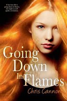 Going Down in Flames 1 - Going Down in Flames