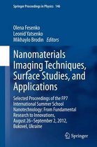 Nanomaterials Imaging Techniques, Surface Studies, and Applications: Selected Proceedings of the FP7 International Summer School Nanotechnology