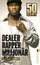 Dealer, Rapper, Millionär