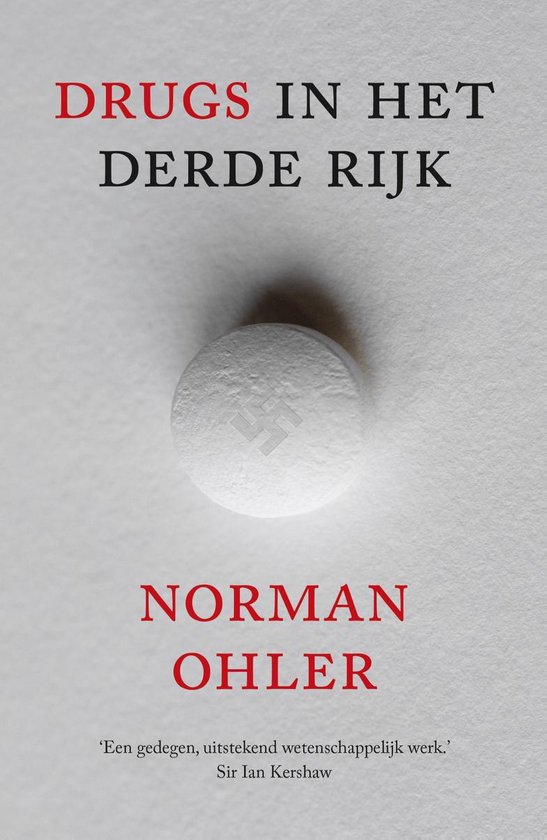 Drugs in het Derde Rijk - Norman Ohler | Respetofundacion.org