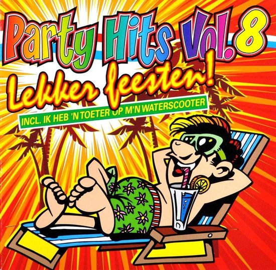 Party Hits Vol. 08 - Lekker Feesten
