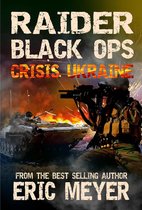 Raider Black Ops: Crisis Ukraine