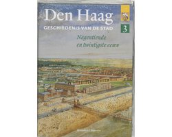 Omslag van Den Haag / Deel 3: negentiende en twintigste eeuw