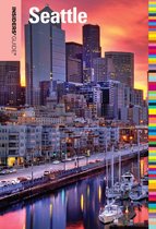 Insiders' Guide Series - Insiders' Guide® to Seattle