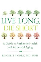 Live Long, Die Short
