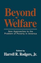 Beyond Welfare