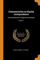 Commentaries on Equity Jurisprudence