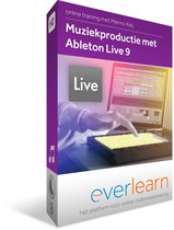 Muziekproductie met Ableton Live 9  |  Nederlandse online training