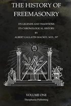 The History of Freemasonry Volume 1