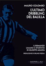 L'ultimo dribbling del Balilla