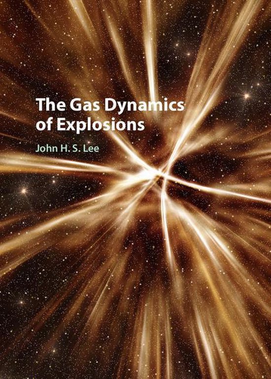 The Gas Dynamics of Explosions - cover