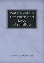 Waters Within the Earth and Laws of Rainflow