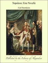 Napoleon: Eine Novelle