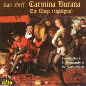 Carmina Burana/Die Kluge (Highlights)